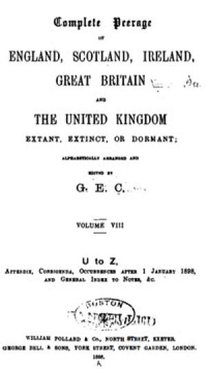 Complete Peerage of England, Scotland, Ireland, Great Britain and the United Kingdom, Extant, Extinct, or Dormant 10703543, Vol. 8